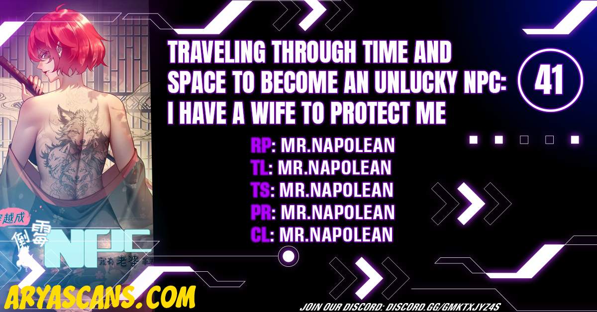 Traveling Through Time and Space to Become an Unlucky NPC: I Have a Wife to Protect Me Chapter 41 1